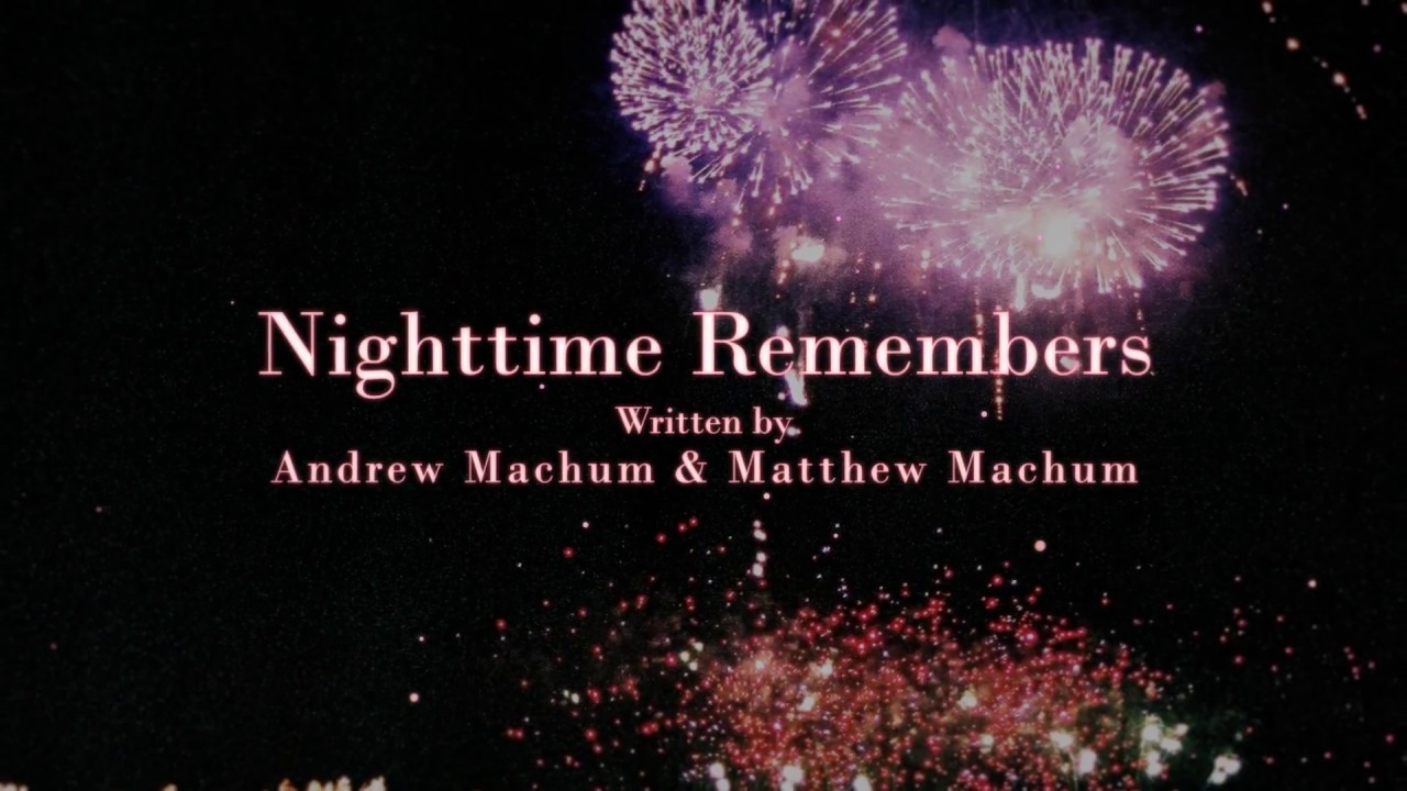 Andrew Machum - Nighttime Remembers (LYRIC VIDEO)