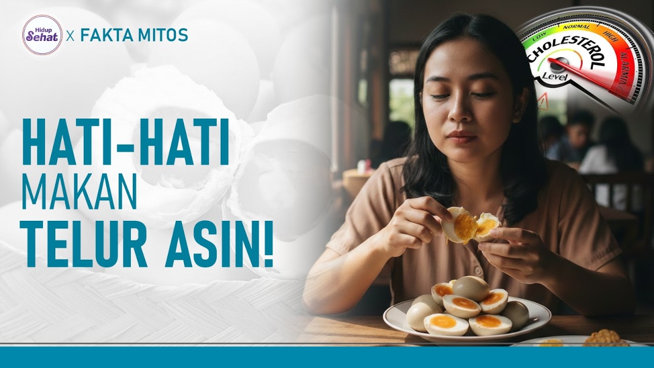 Efek Samping Makan Telur Bebek dan Telur Asin, Tinggi Natrium!! | Hidup Sehat tvOne