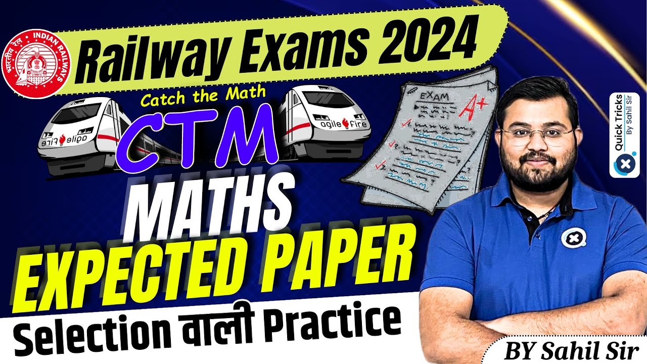Railway Exams 2024 |Maths Expected Paper | Best Railway Maths Practice Questions|CTM by Sahil sir