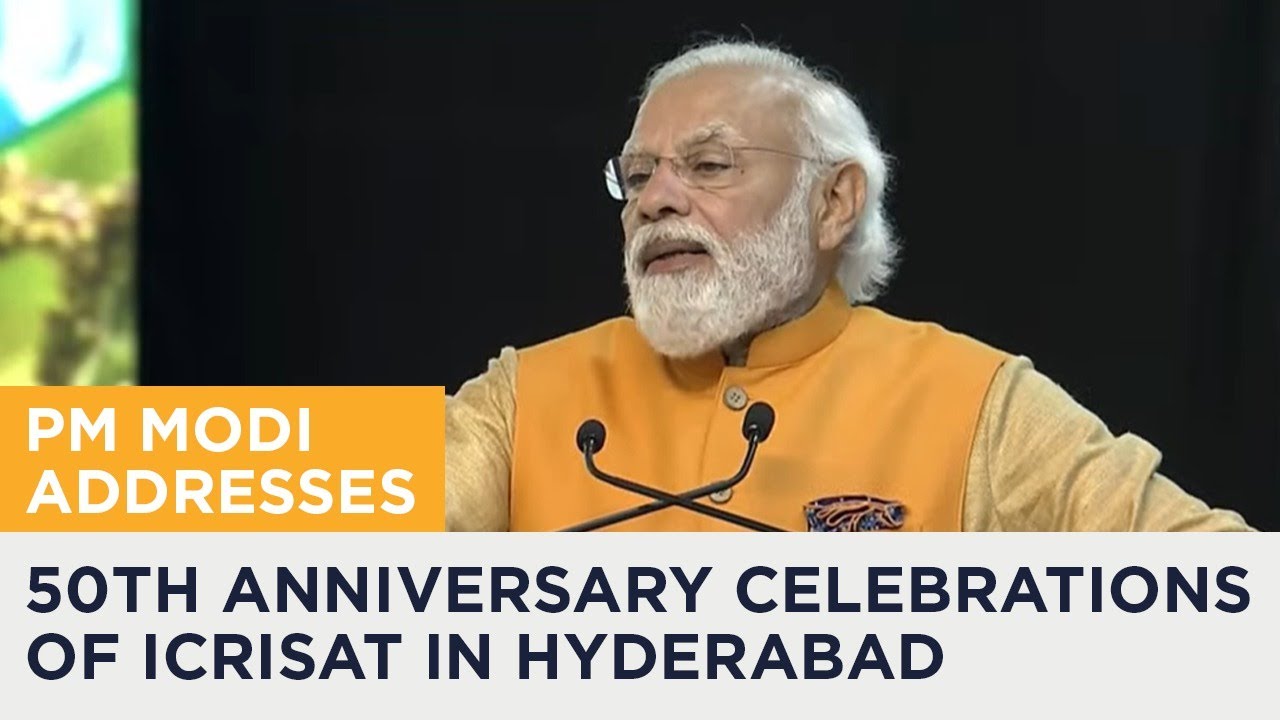 PM Modi addresses 50th anniversary celebrations of ICRISAT in Hyderabad