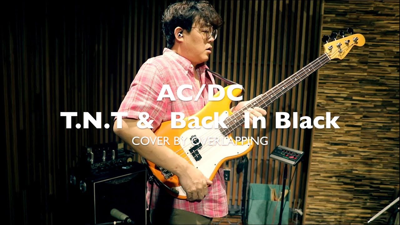 AC/DC - T.N.T + BACK IN BLACK [cover by overlapping]