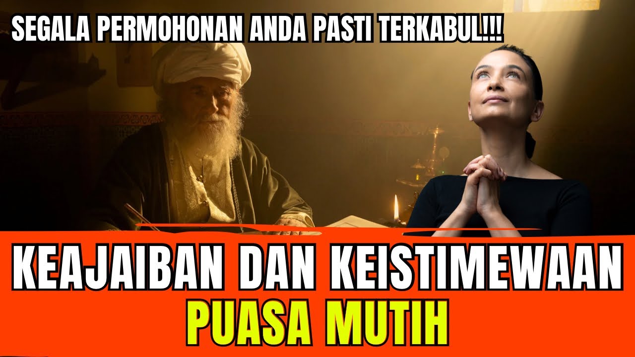 LUAR BIASA ‼️ Inilah Keistimewaan Orang yang Suka Melakukan PUASA MUTIH