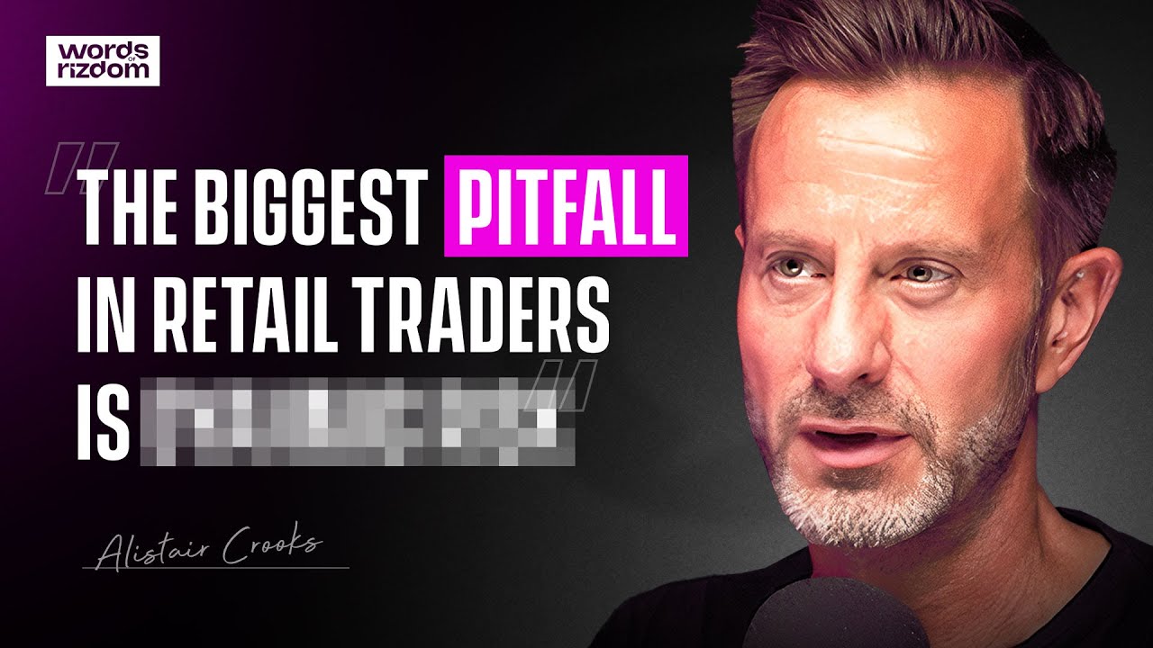 Alistair Crooks: Master Retail Trading in 2024 with These Pro Tips | WOR Podcast - EP.132