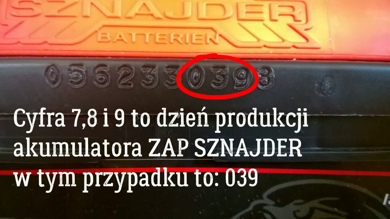 Data produkcji akumulator&oacute;w ZAP SZNAJDER