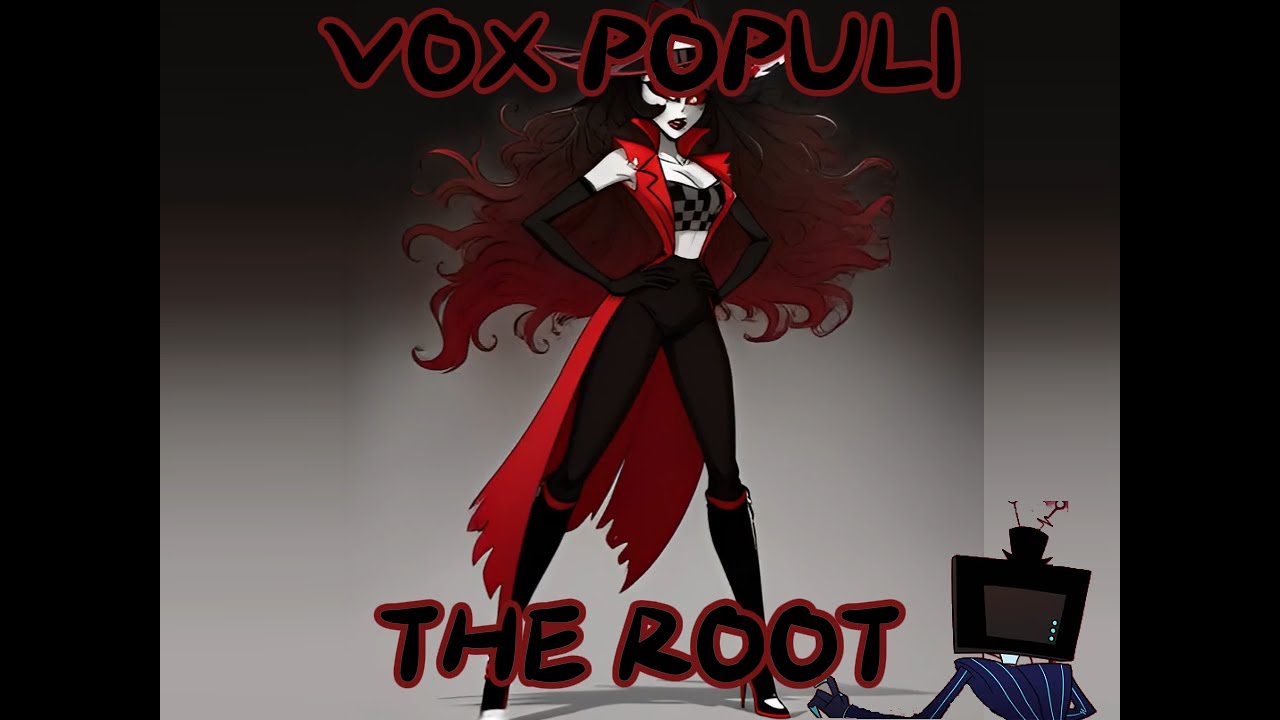 VOX POPULI - THE ROOT