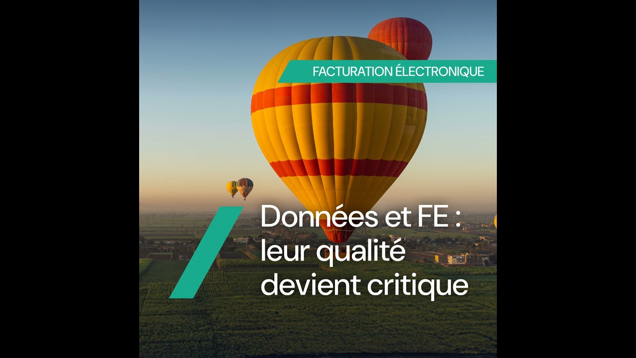 Facturation électronique : quelle criticité pour la qualité de vos données ?
