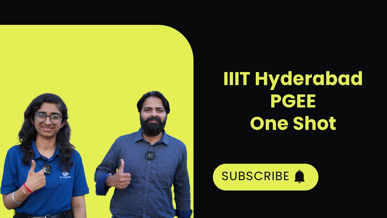 IIIT Hyderabad PGEE One Shot | Exam pattern | College Life | Resources | Tips