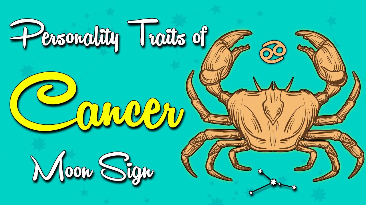 Personality Traits of the CANCER Moon Sign