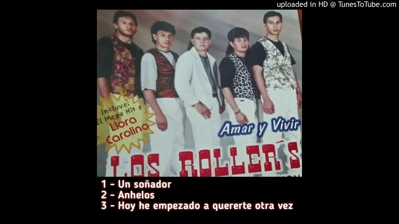 POPURRÍ UN SOÑADOR - LUIS MOSQUEDA CON LOS ROLLER'S