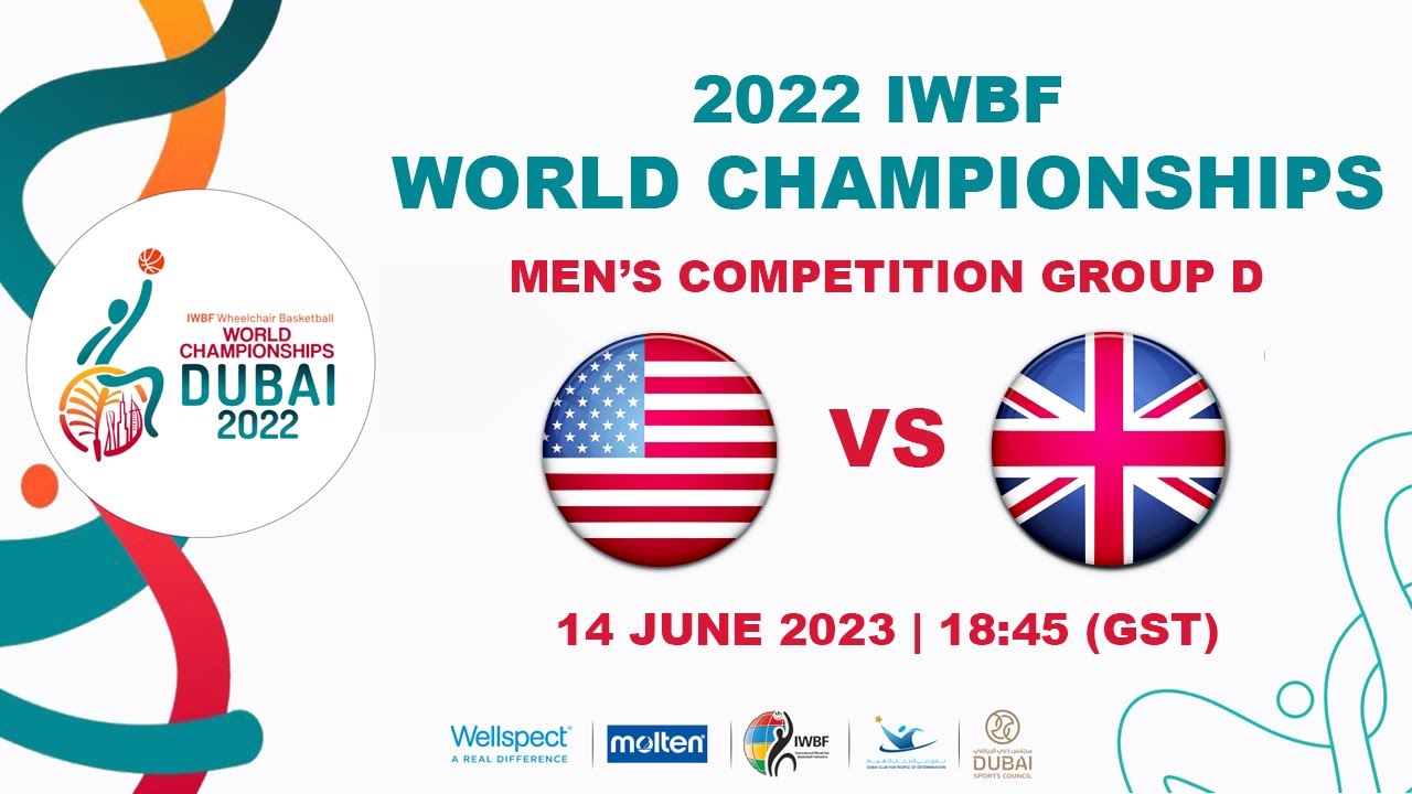 USA vs GBR | Men's Competition Group D | 2022 IWBF Wheelchair Basketball World Championships