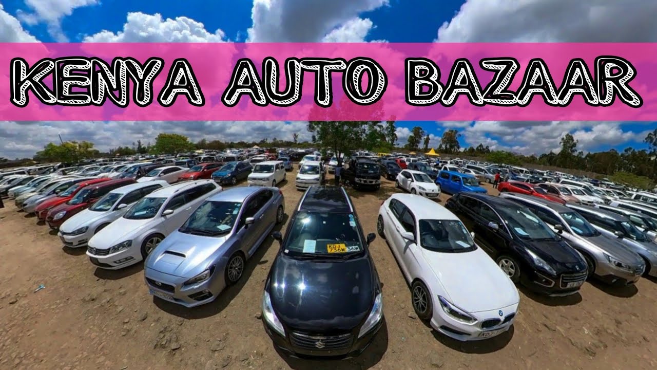 SUNDAY KA BAZAAR/ WHERE TO SELL & BUY NEW AND USED CARS IN KENYA FROM TRUSTED DEALERS