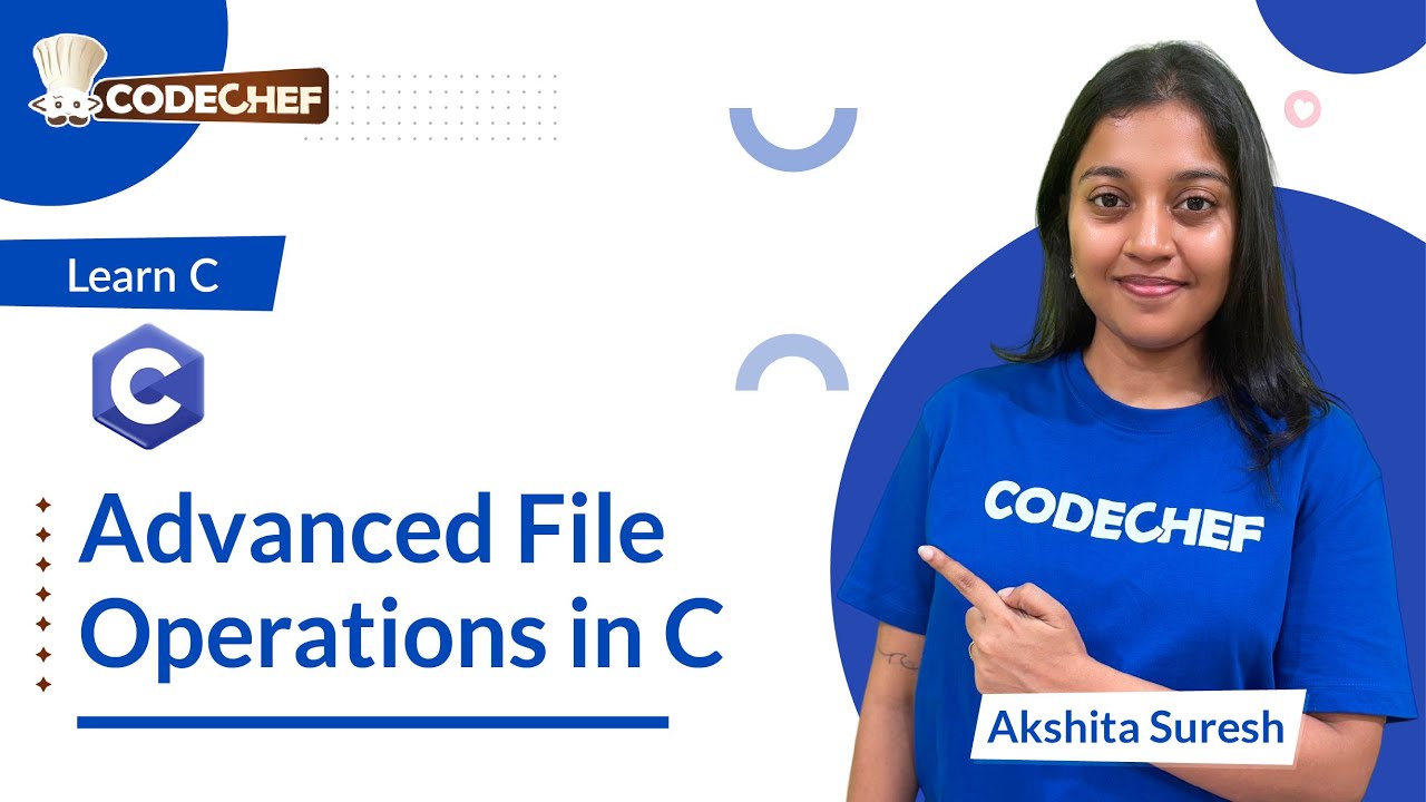 Advanced File Operations | Learn C | CodeChef Learn Series