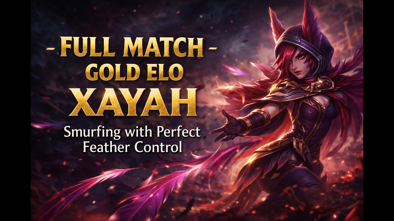 FULL MATCH – GOLD ELO – XAYAH – Smurfing with Perfect Feather Control