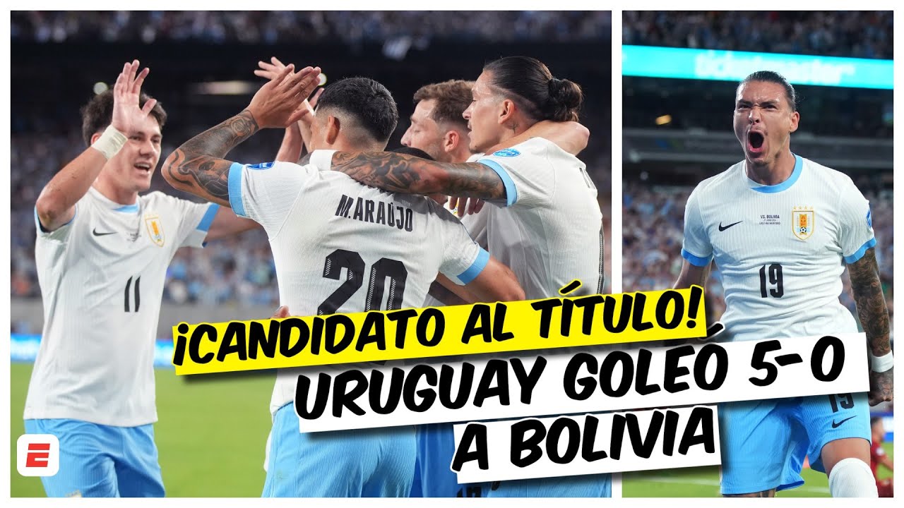 URUGUAY bailó a Bolivia. Es CANDIDATO a campeón en Copa América. Dará pelea a ARGENTINA | Exclusivos