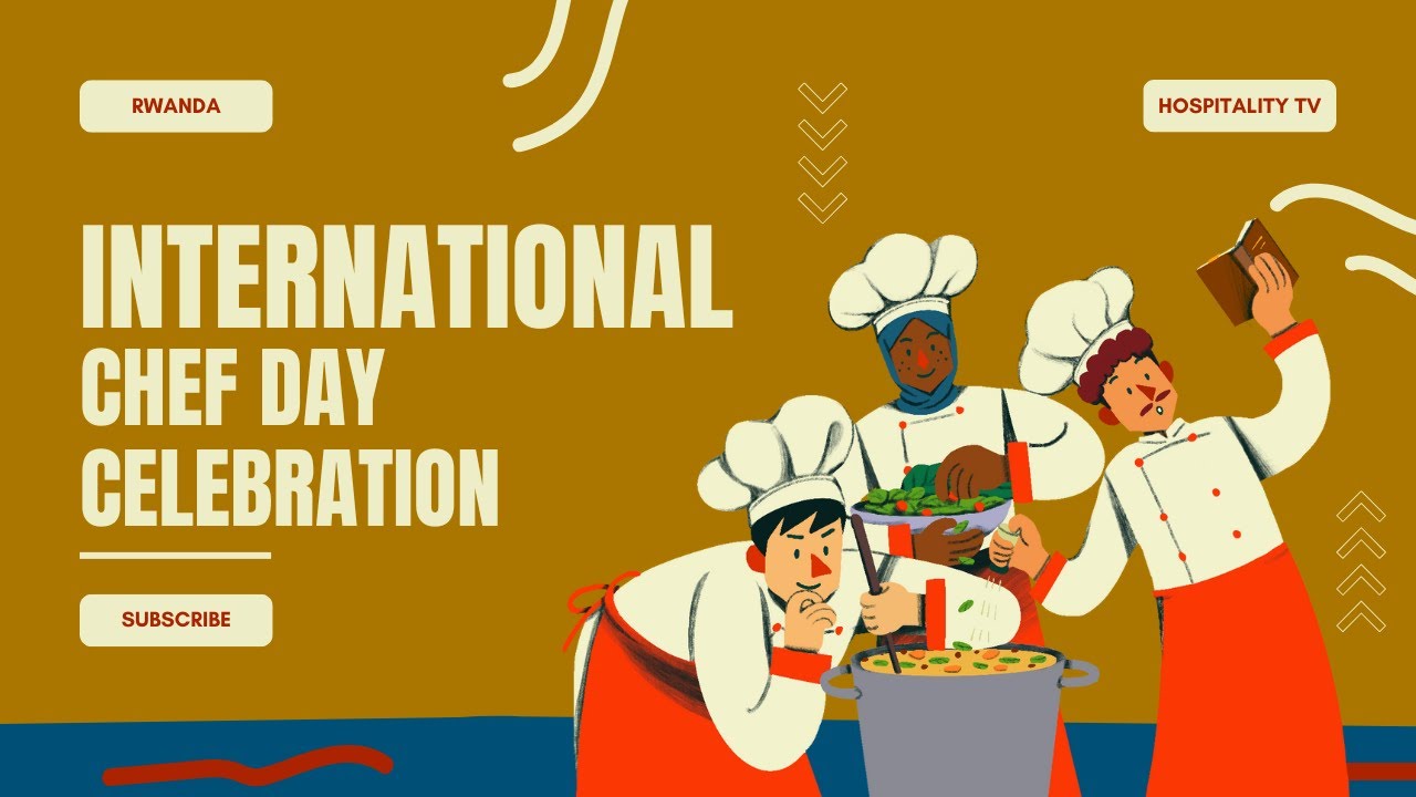 LIVE: International Chef Day celebration in Rwanda _ EAUR_26.10.2025