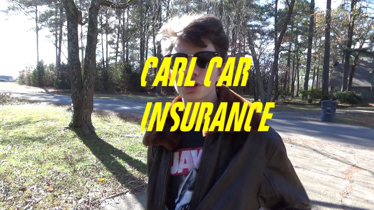 Carl Car Insurance Commercial (Car Insurance Commercial Parody)
