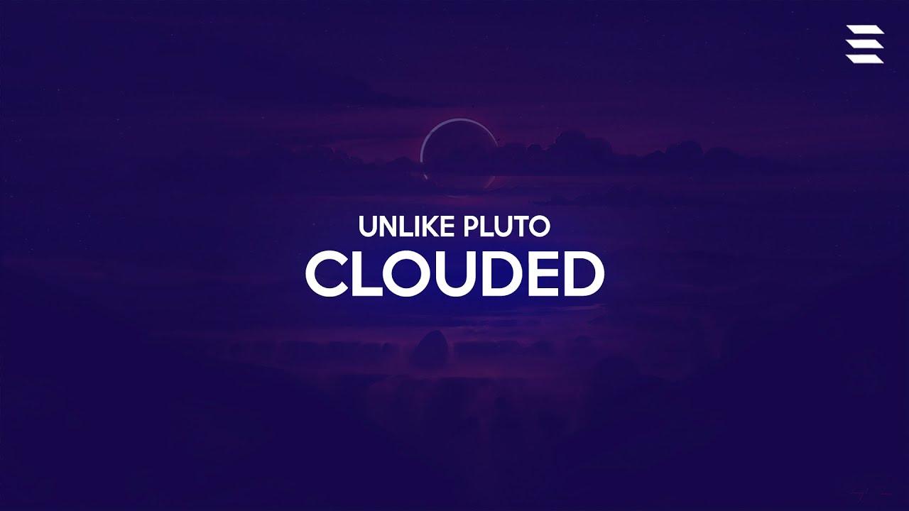 Unlike Pluto - Clouded