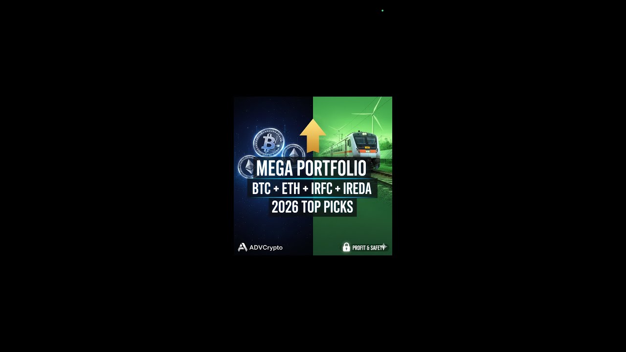 ​Top 4 Investments for 2026: BTC, ETH, IRFC aur IREDA Update #ADVCrypto