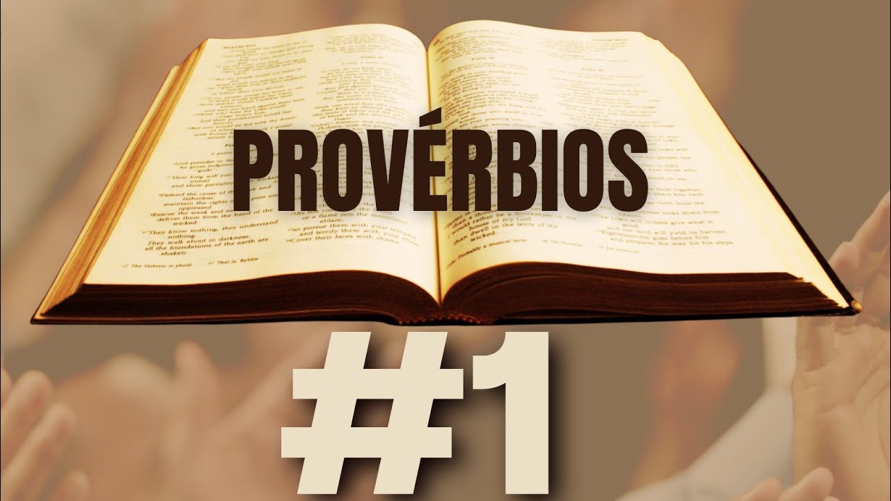 Provérbios #1 - O PRINCÍPIO DA SABEDORIA