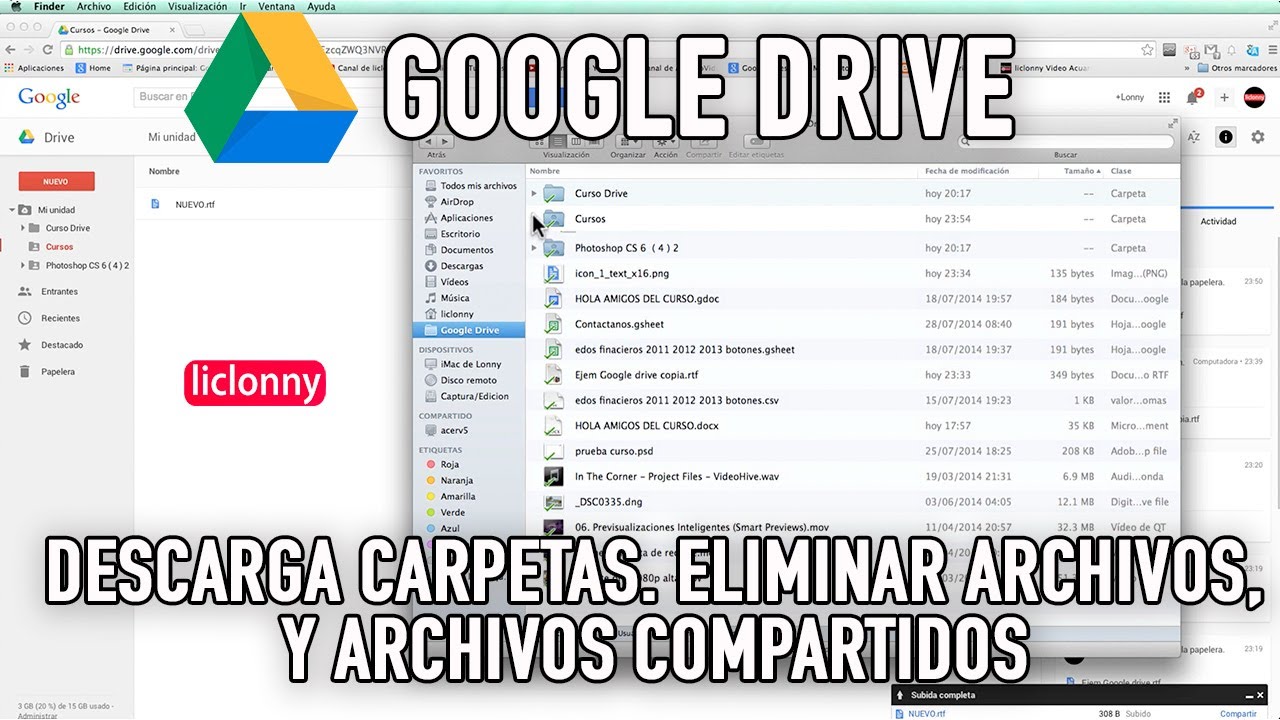 Google Drive Tutorial. &iquest;C&oacute;mo eliminar Archivos y Eliminar Archivos compartidos?. liclonny