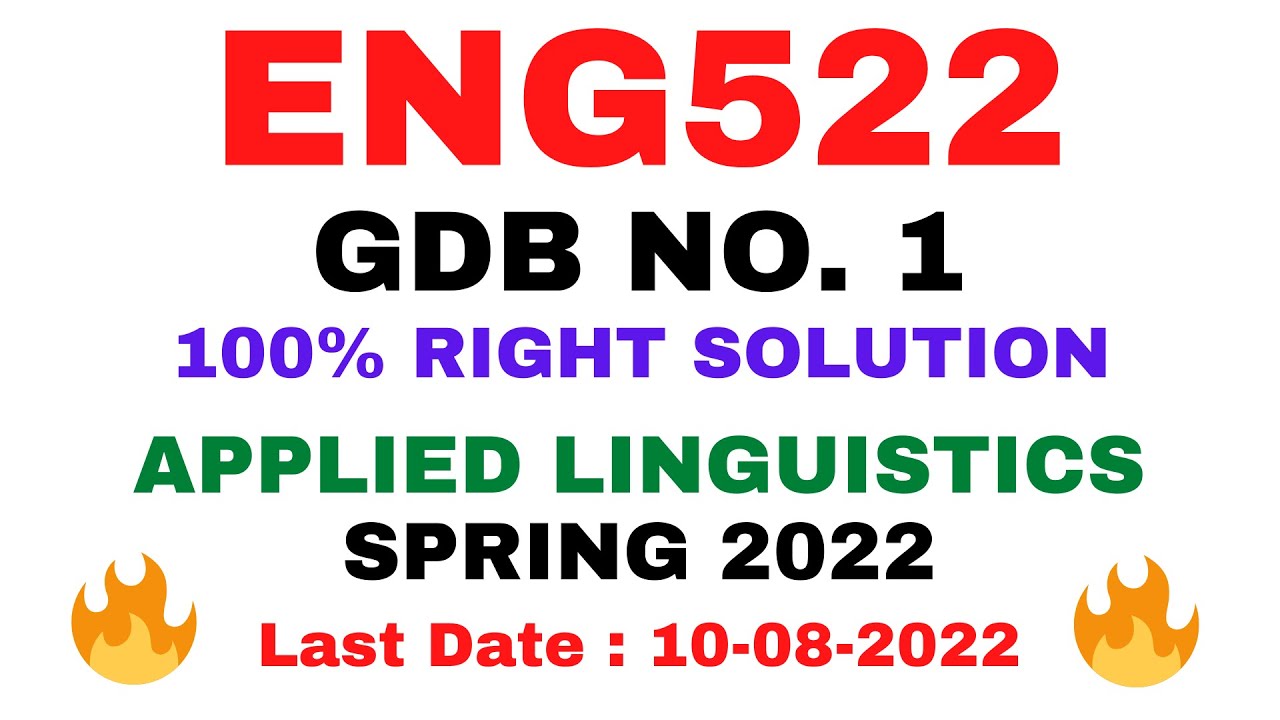 ENG522 GDB NO. 1 SPRING 2022 || 100% RIGHT SOLUTION || APPLIED LINGUISTICS || BY VuTech