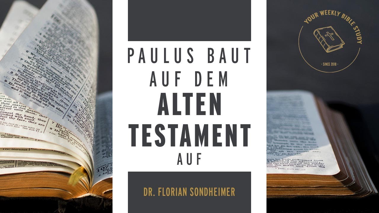 #01-Röm-02 Paulus entfaltet seine Aussagen aus dem AT (Röm 1,1-4); Auslegung (live) | Dr. Sondheimer