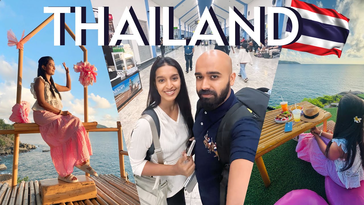 අපේ Thailand Tour එක !😍✈️ | Day 01 - Sri Lanka to Phuket🏝️|Cafe Phuket Viewpoint ❤️