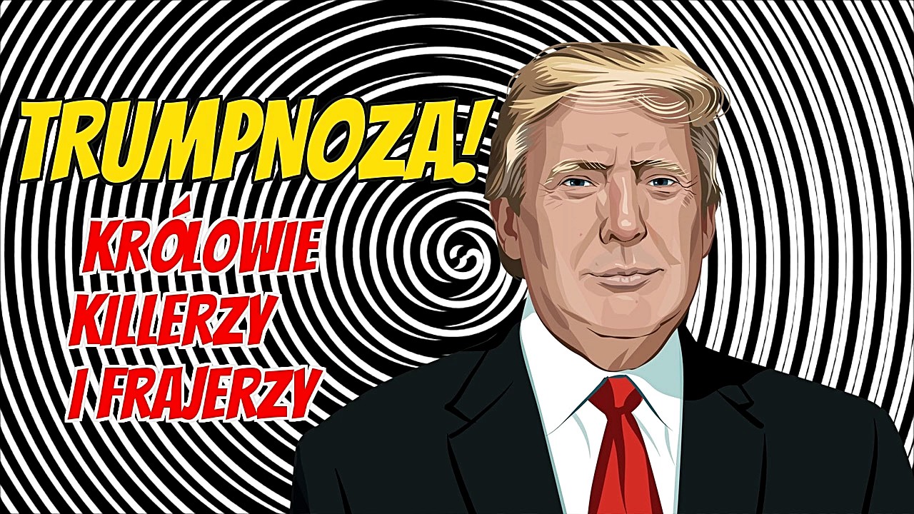 ♚ ♛ TRUMPNOZA! Królowie, killerzy i frajerzy: jak być bardziej i mieć więcej! ♔ ♕ [fragment]