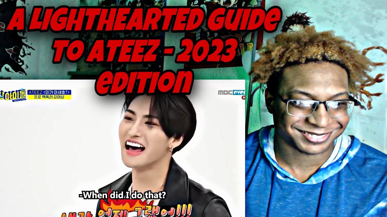 A LIGHTHEARTED guide to ATEEZ - 2023 edition REACTION!