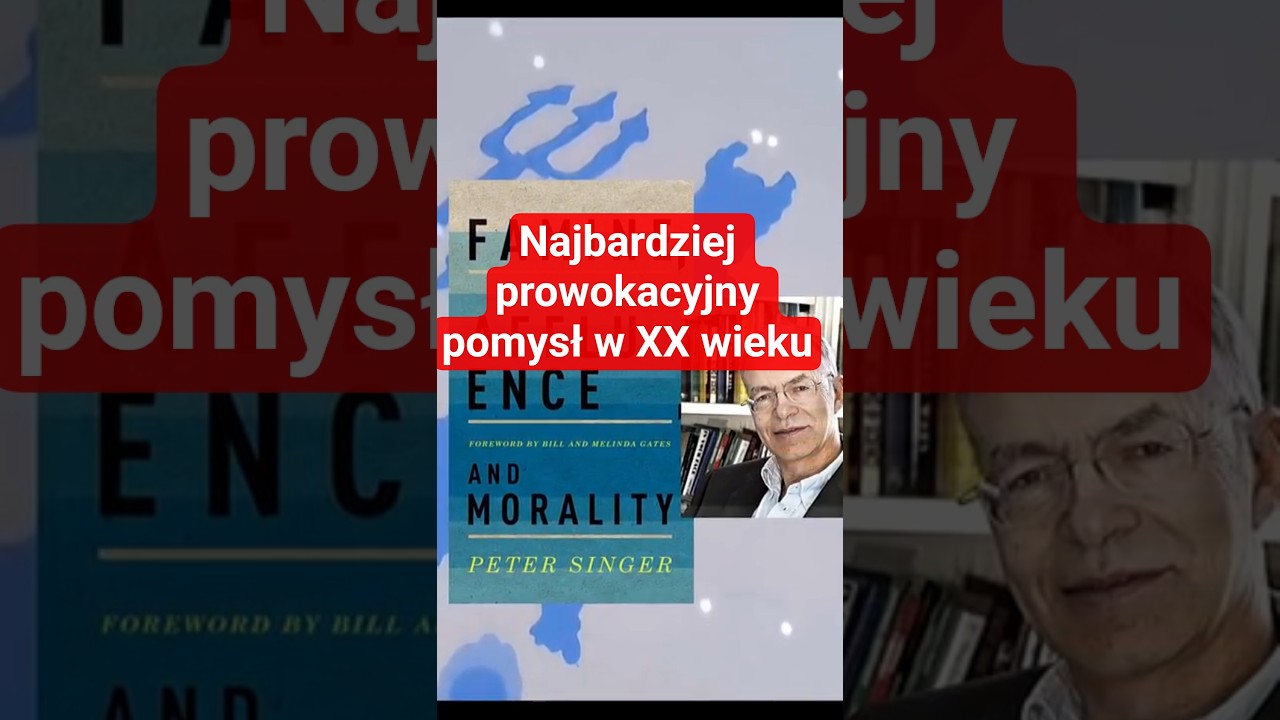 🔥Najbardziej prowokacyjny pomysł w filozofii #bestseller  #PeterSinger  #audiobook  #szorty #top