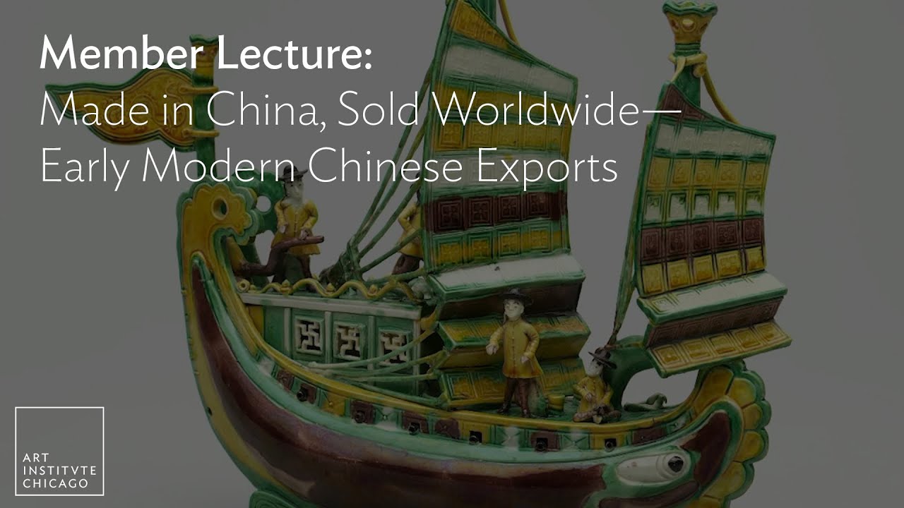 Member Lecture: Made in China, Sold Worldwide—Early Modern Chinese Exports