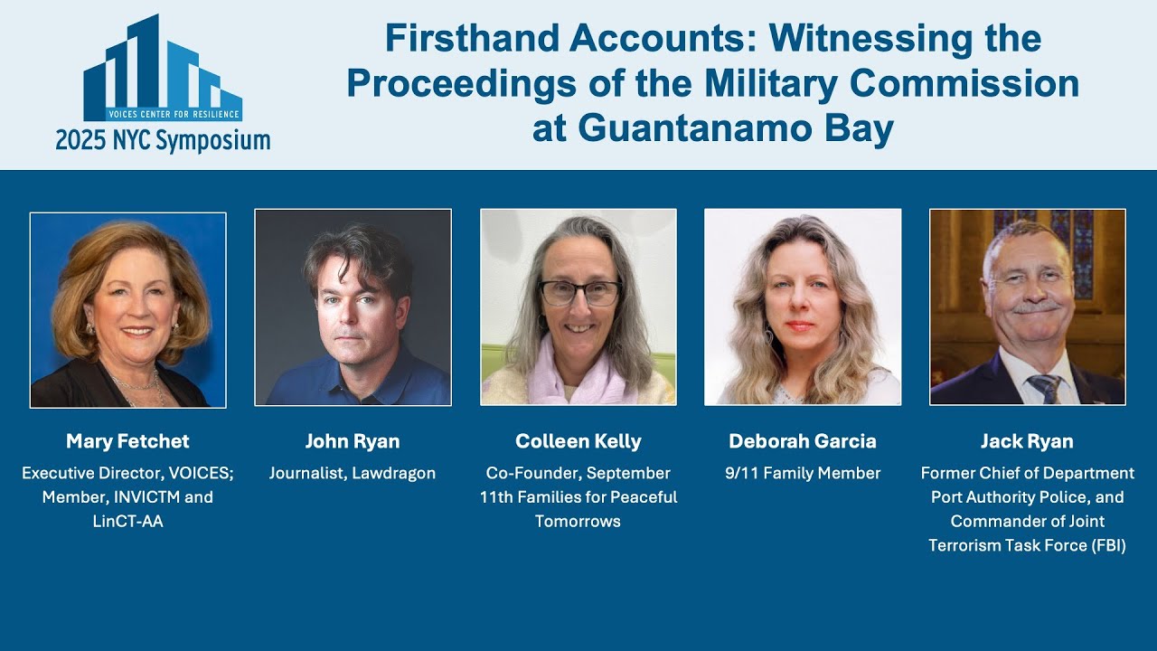 Firsthand Accounts: Military Commission at Guantanamo Bay – VOICES 2025 NYC SYMPOSIUM