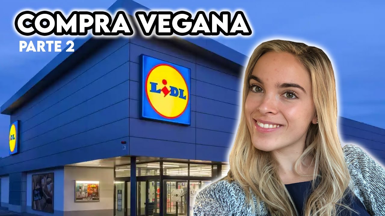 DECEPCIONANTE COMPRA VEGANA EN LIDL...