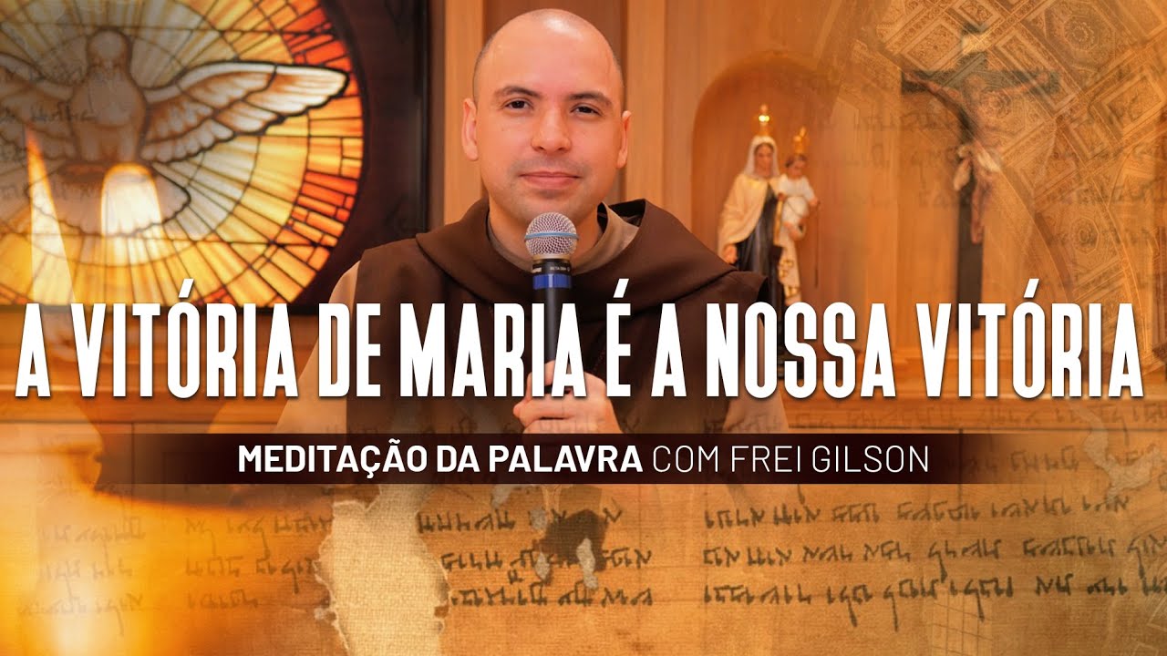 A vitória de Maria é a nossa vitória | (1Cor 15, 20-27) #483 - Meditação da Palavra