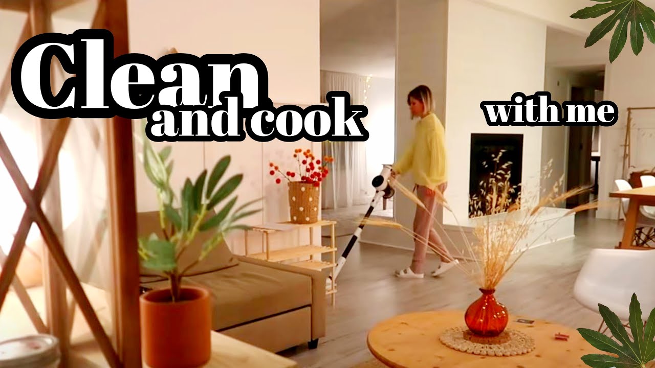 CLEAN AND COOK WITH ME 2021 | Scandish Home homemaking