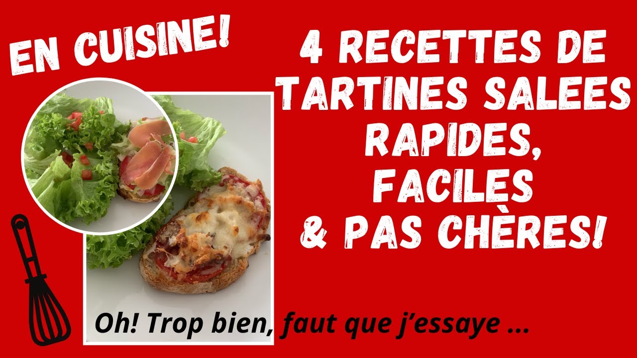 EN CUISINE #2 // 4 RECETTES DE TARTINES SALÉES, RAPIDES, FACILES ET PAS CHÈRES !