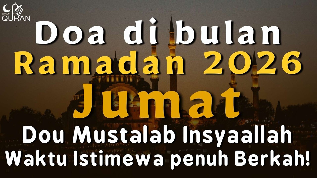 Doa untuk hari Jumat di bulan Ramadan 🌙 | Doa yang menyentuh hati 🌙 Dengarkan dengan penuh hormat