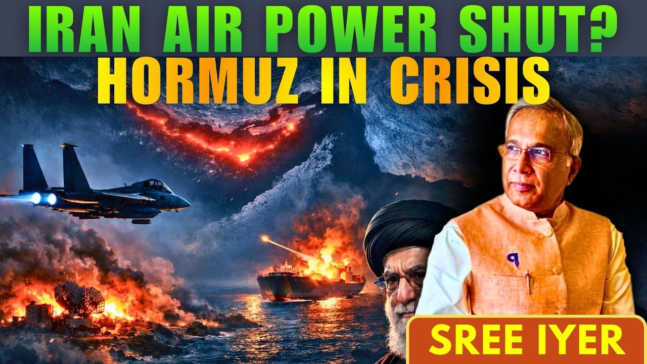 Iran's air power shut down, Hormuz Strait update & more! • Sree Iyer