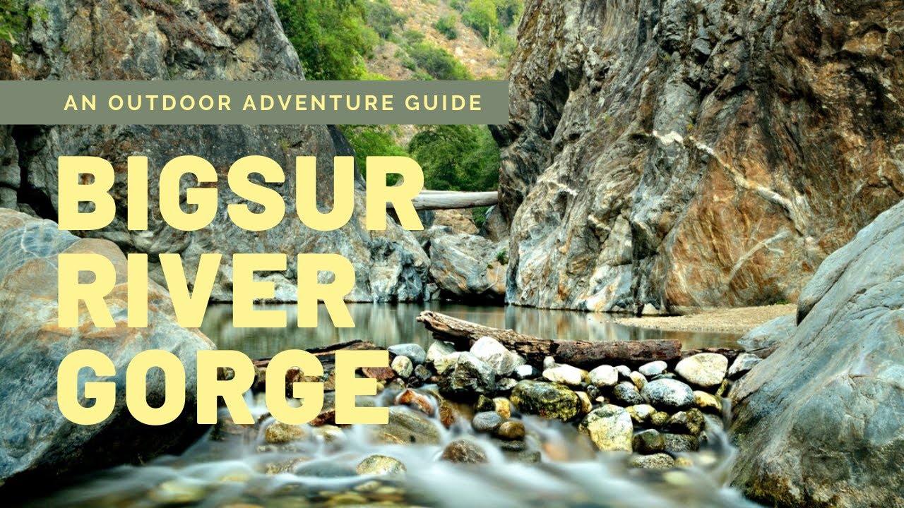 Big Sur River Gorge in Pfeiffer Park. The Great Outdoors!