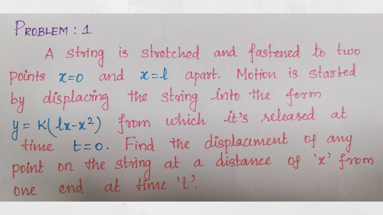 One dimensional wave Equation problem || Zero velocity