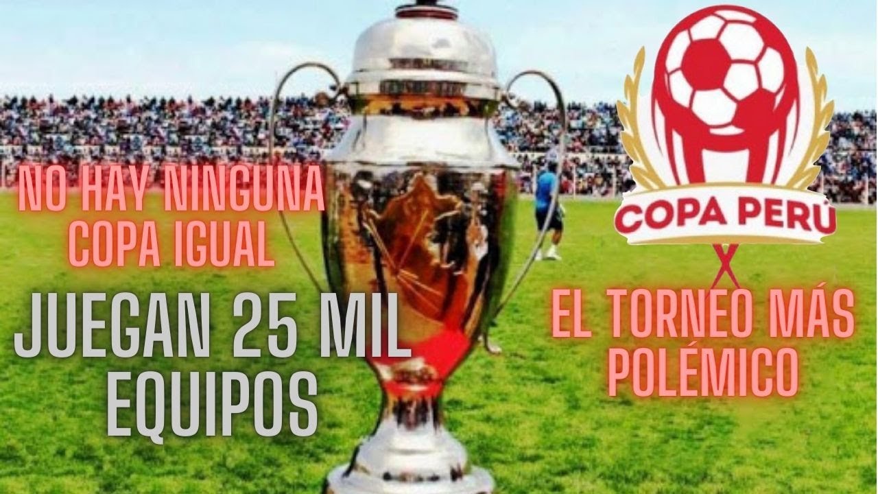 LA COPA M&Aacute;S INCRE&Iacute;BLE DEL MUNDO | LA COPA PER&Uacute; un torneo picante