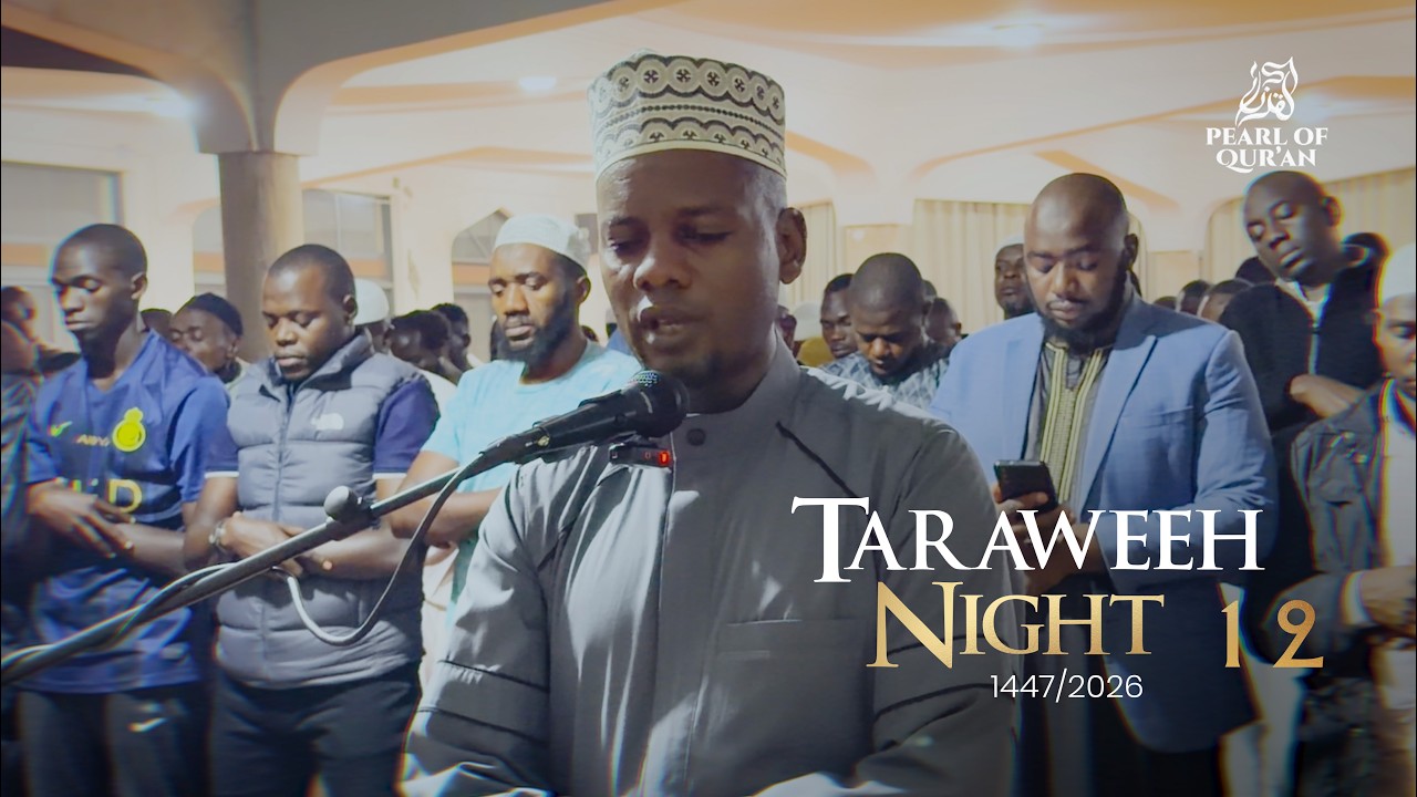 TARAWEEH 1447/2026 | Musa Ssebulime | Night 12