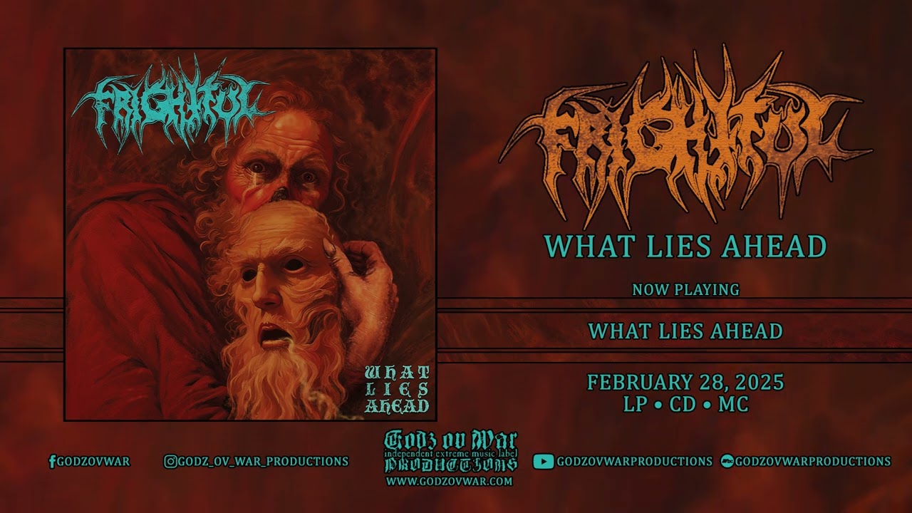 FRIGHTFUL - What Lies Ahead (Full Album)