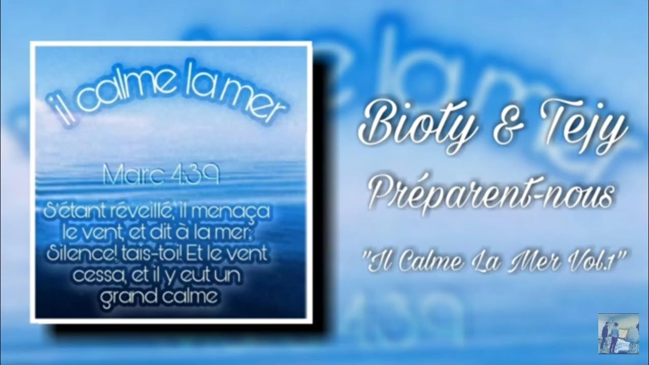 Bioty & Tejy || Pr&eacute;parent-nous || Cantique 2021 Nouveau Cd 