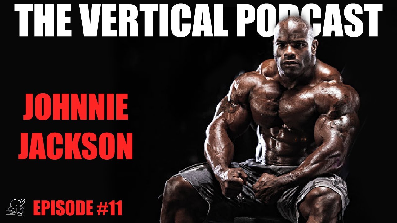 Vertical Podcast with Johnnie Jackson