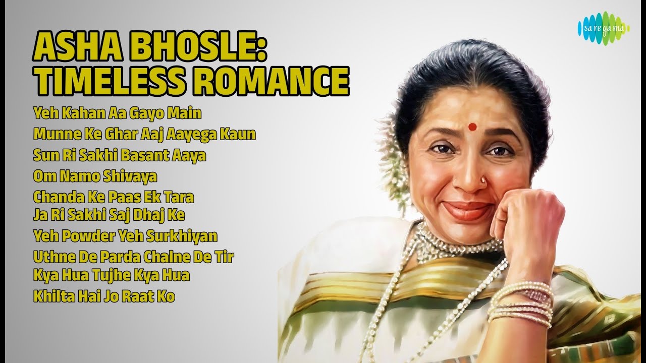 आशा भोसले: रोमांटिक नगमे | Asha Bhosle Songs | Yeh Kahan Aa Gayo Main