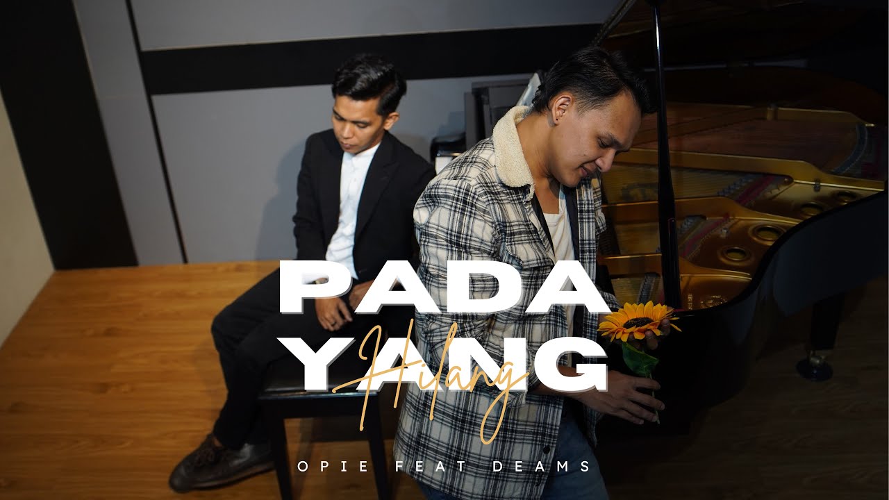 Opie feat DEAMS - PADA YANG HILANG (OFFICIAL LYRIC VIDEO)
