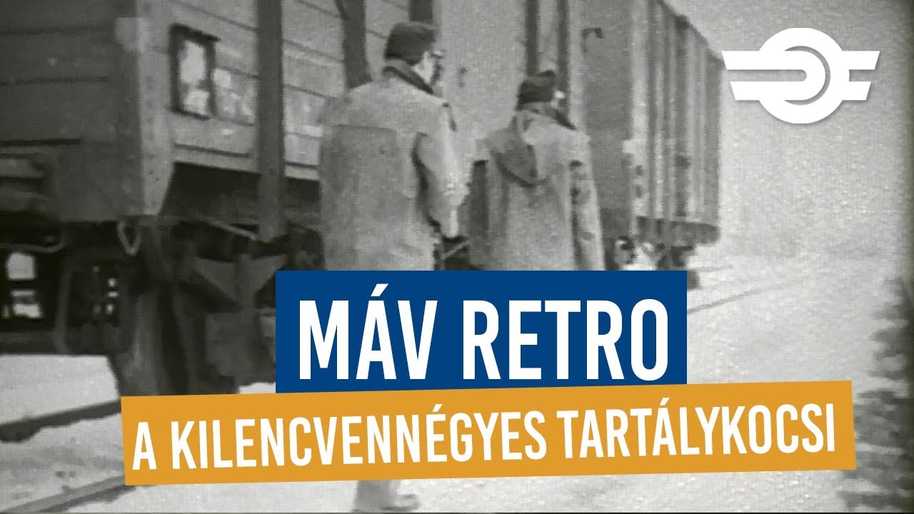 MÁV Retro: A kilencvennégyes tartálykocsi