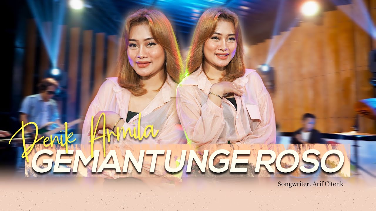 Denik Armila - GEMANTUNGE ROSO (Official Video)
