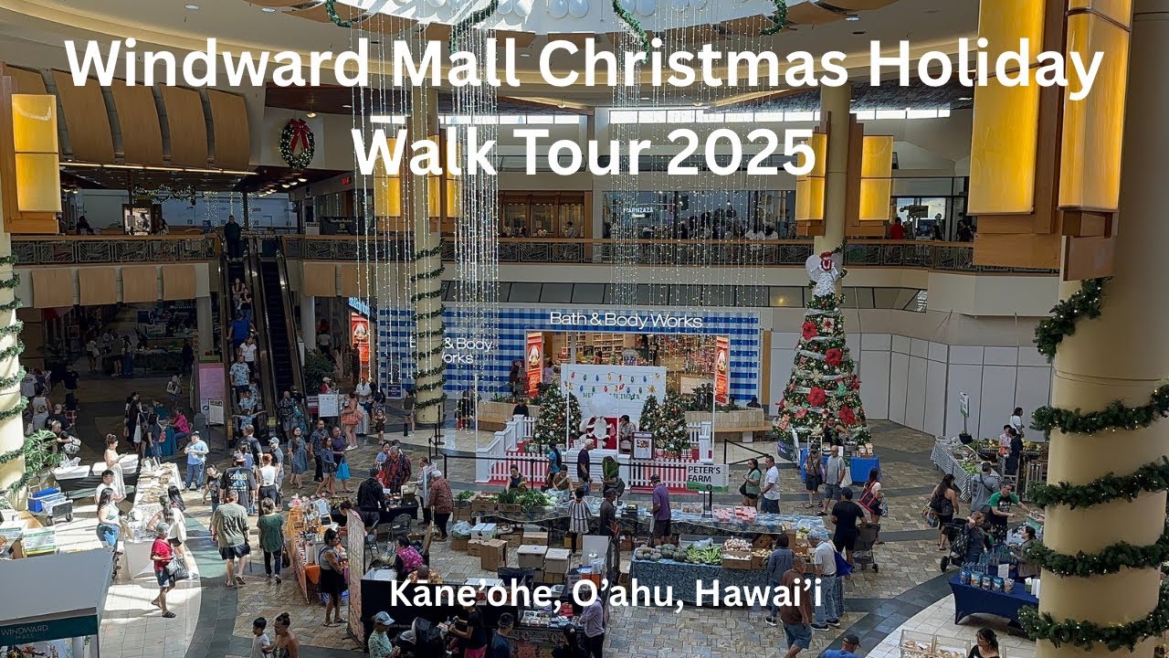 4K Windward Mall Christmas Holiday Walk Tour 2025 in Kaneohe, Oahu, Hawaii